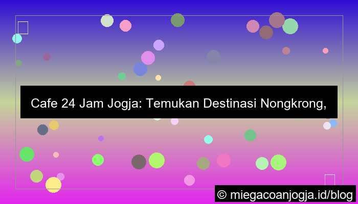 cafe 24 jam jogja