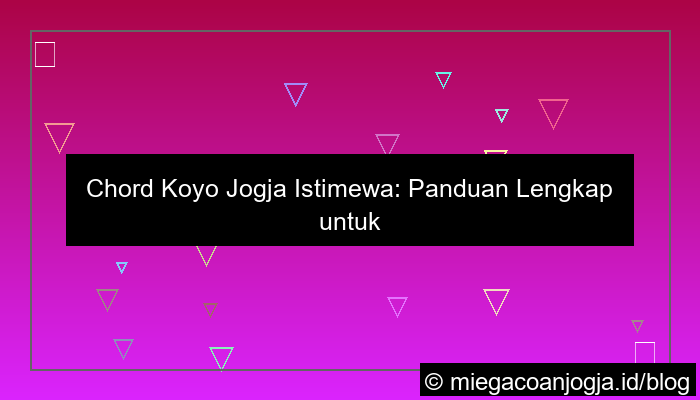 chord koyo jogja istimewa