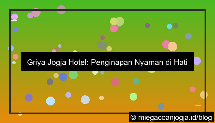 griya jogja hotel