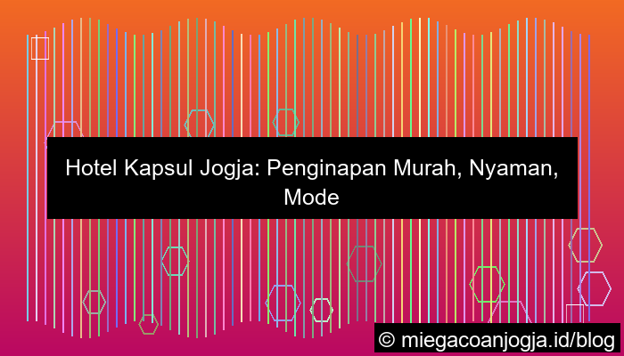 hotel kapsul jogja
