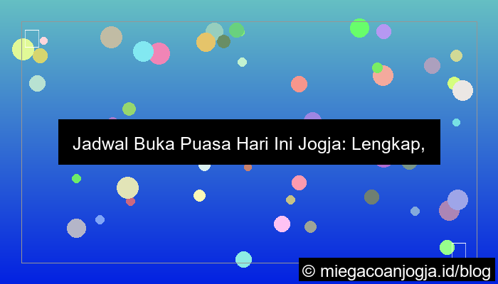 jadwal buka puasa hari ini jogja