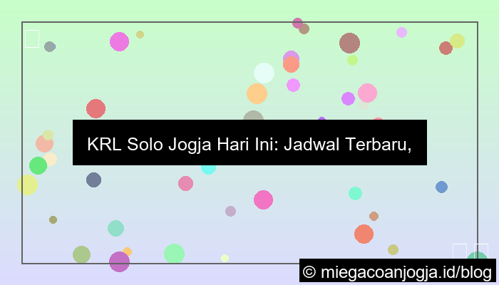 desain krl solo jogja hari ini