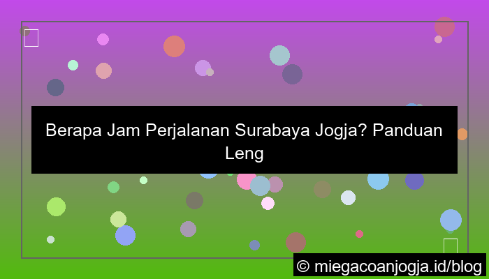 surabaya jogja berapa jam
