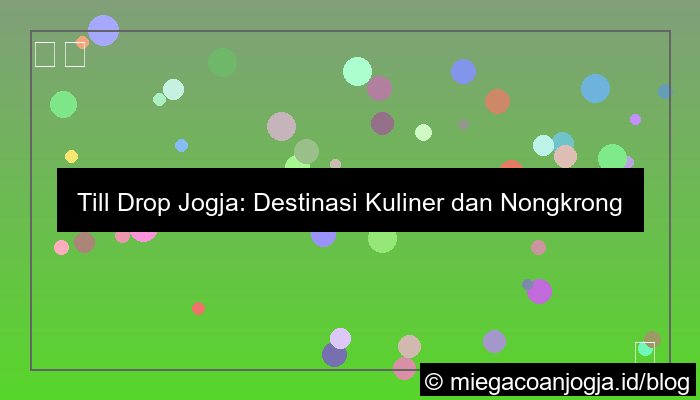 till drop jogja