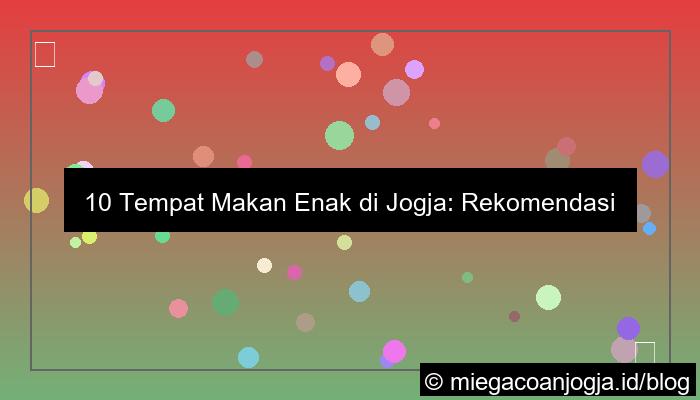 10 tempat makan enak di jogja