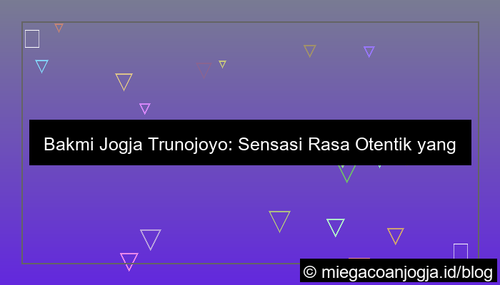 bakmi jogja trunojoyo