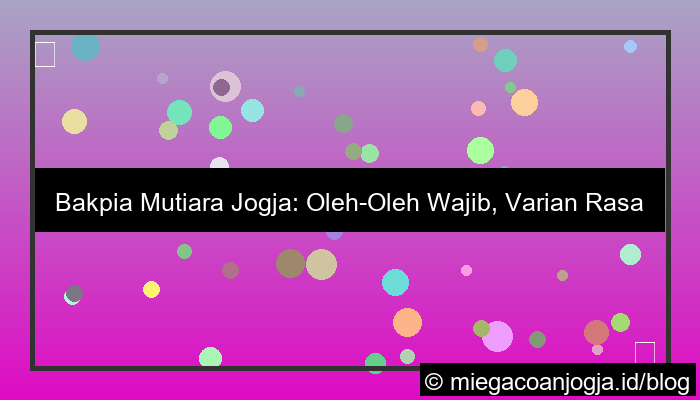 bakpia mutiara jogja