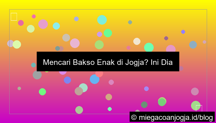 grafik bakso enak di jogja