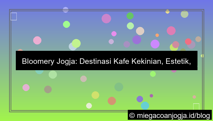 bloomery jogja