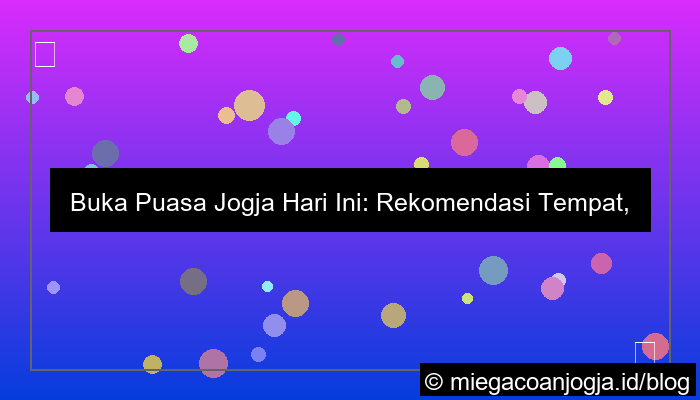 ilustrasi buka puasa jogja hari ini