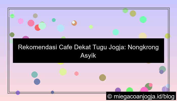 visual cafe dekat tugu jogja