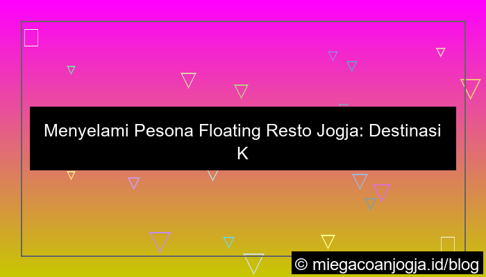 floating resto jogja