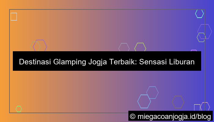 visual glamping jogja
