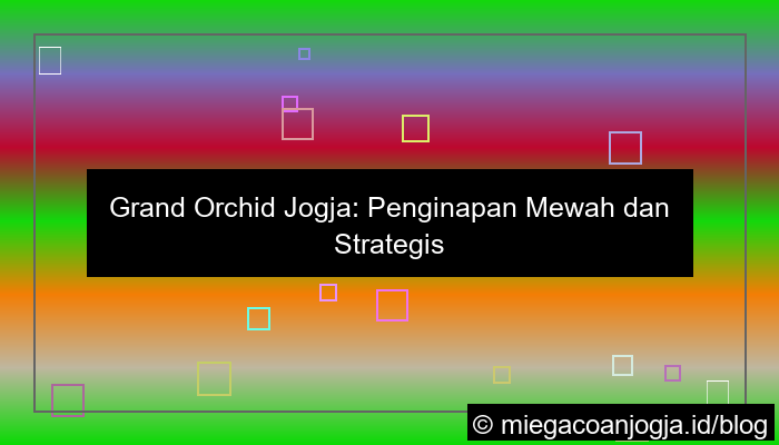 grand orchid jogja