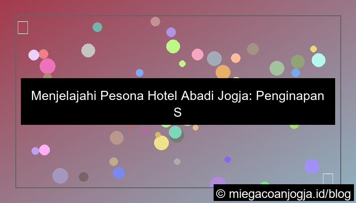gambar hotel abadi jogja