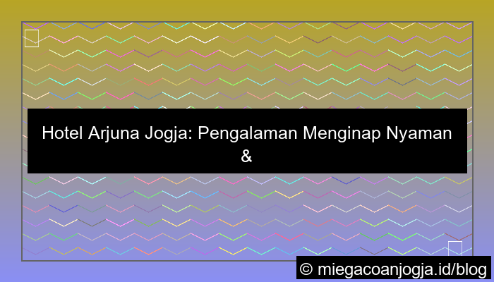 hotel arjuna jogja