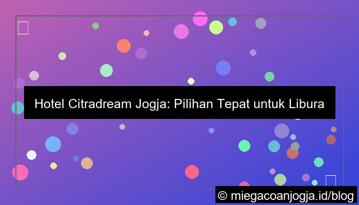 hotel citradream jogja