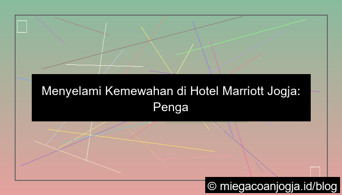 gambar hotel marriott jogja