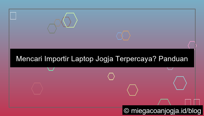ilustrasi importir laptop jogja