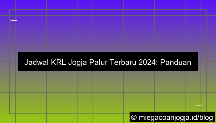 jadwal krl jogja palur