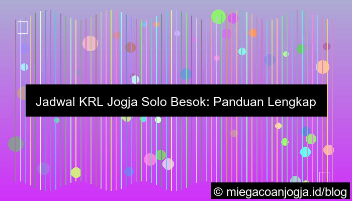 jadwal krl jogja solo besok