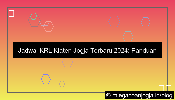 ilustrasi jadwal krl klaten jogja