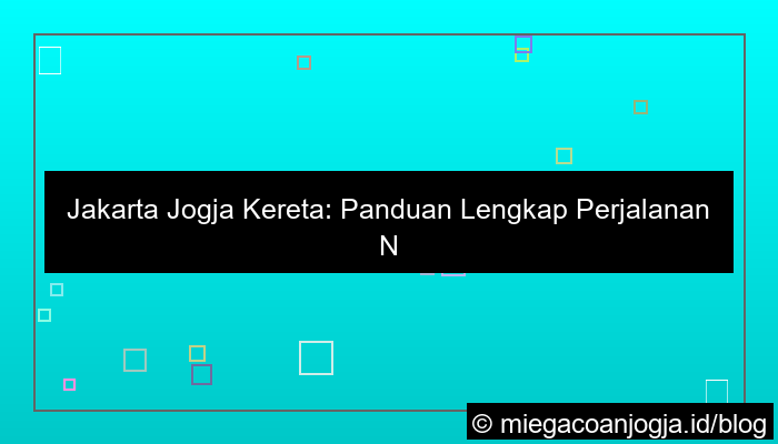 jakarta jogja kereta