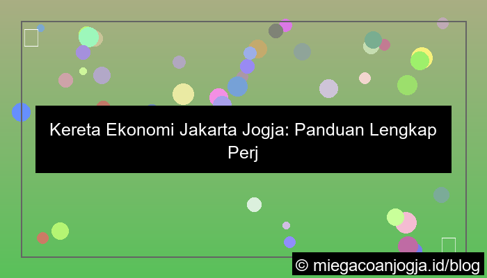 ilustrasi kereta ekonomi jakarta jogja