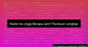 klaten ke jogja berapa jam