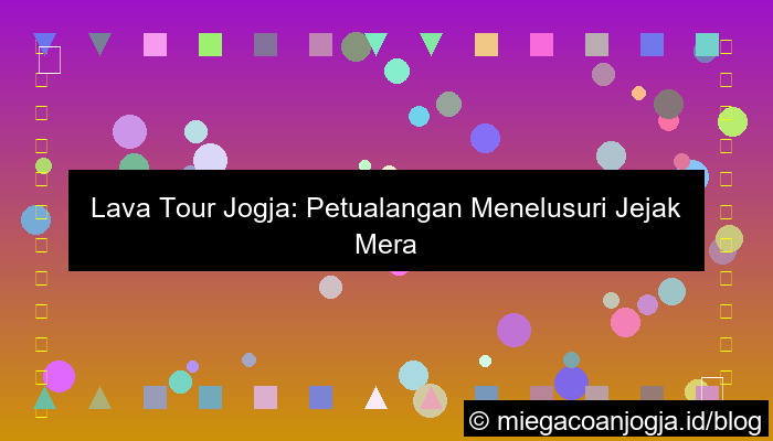lava tour jogja