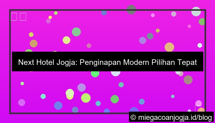 next hotel jogja