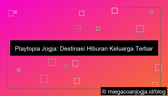 visual playtopia jogja