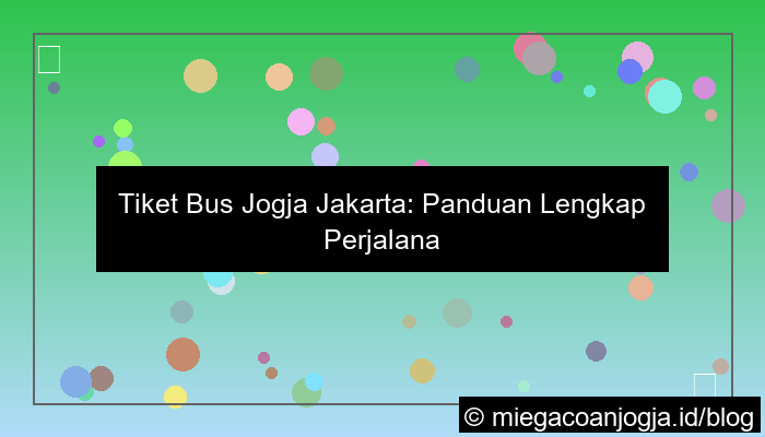tiket bus jogja jakarta