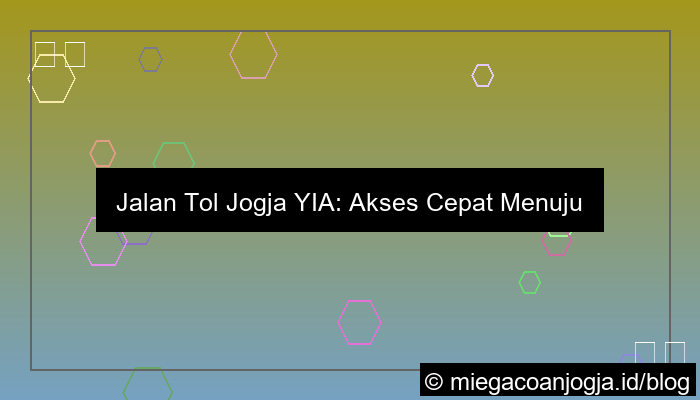 grafik tol jogja yia