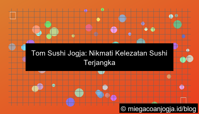 tom sushi jogja