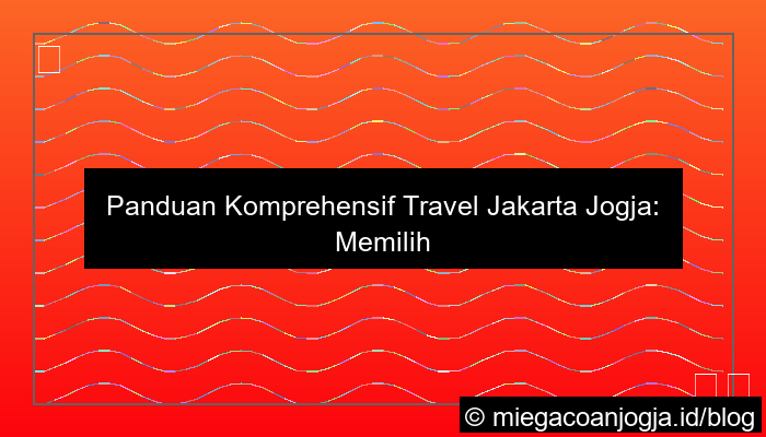 gambar travel jakarta jogja