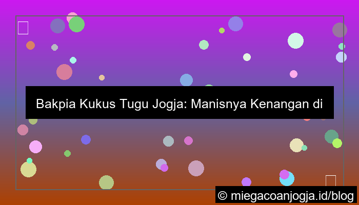 gambar tugu jogja bakpia kukus