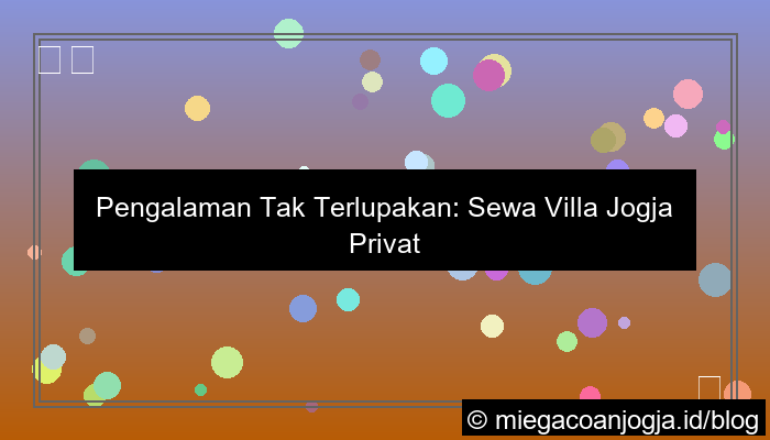 gambar villa jogja private pool