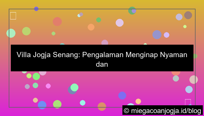 villa jogja senang