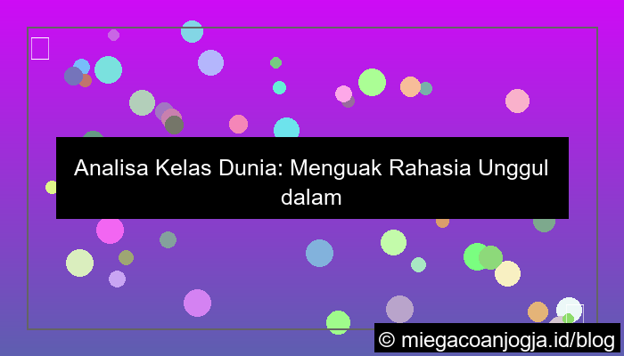 analisa kelas dunia wala meron