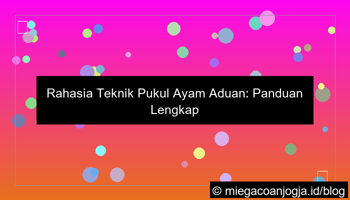 ilustrasi ayam aduan teknik pukul