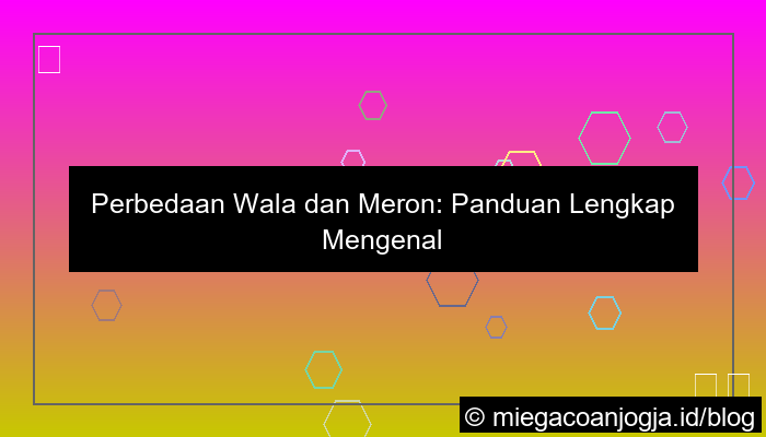 desain beda wala dan meron