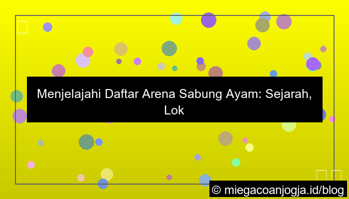 ilustrasi daftar arena sabung ayam