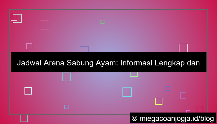 ilustrasi jadwal arena sabung ayam