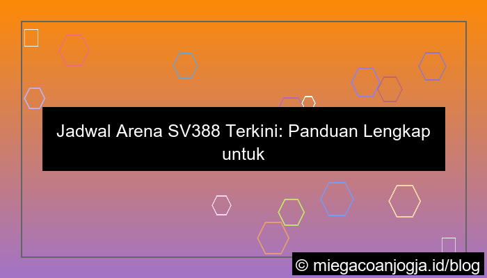 jadwal arena sv388