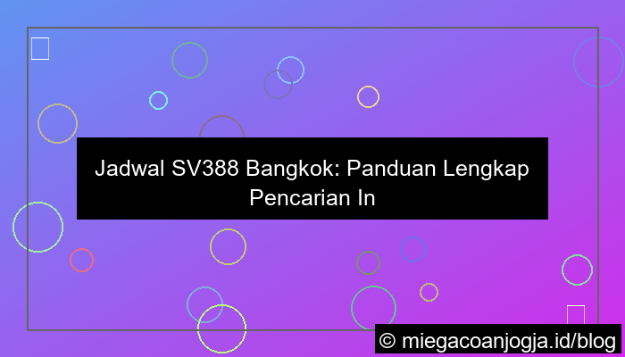 desain jadwal sv388 bangkok