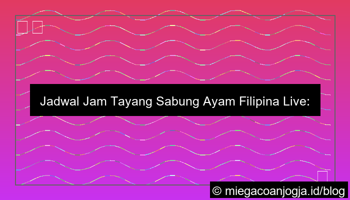 jam tayang sabung ayam filipina