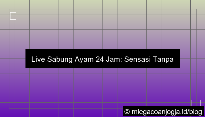 ilustrasi live sabung ayam 24 jam