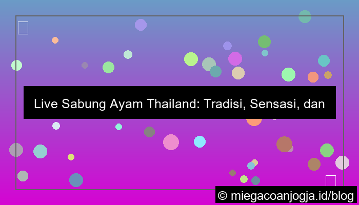 live sabung ayam thailand