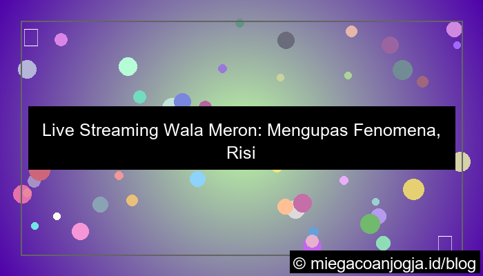 grafik live streaming wala meron